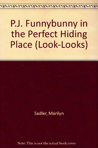 Book P.J. Funnybunny in the Perfect Hiding Place (Look-Looks) free
