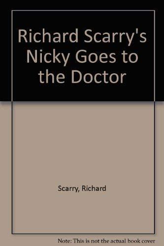 Book Richard Scarry's Nicky Goes to the Doctor free