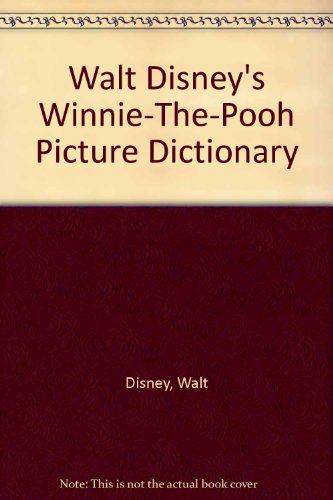 Book Walt Disney's Winnie-The-Pooh Picture Dictionary free