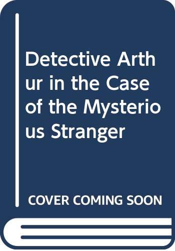 Book Detective Arthur in the Case of the Mysterious Stranger free