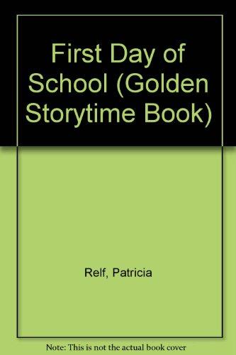 Book First Day of School (Golden Storytime Book) free