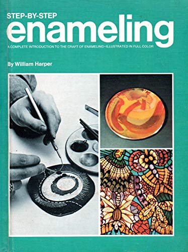 Book Step-by-Step Enameling: A Complete Introduction to the Craft of Enameling free