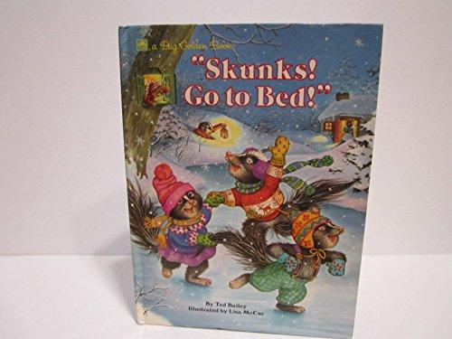 Book Skunks! Go to Bed! (Big Golden Storybook) free