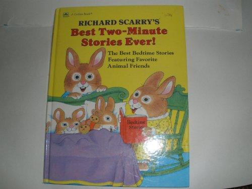 Book Richard Scarry's Best Two-minute Stories Ever: The Best Bedtime Stories Featuring Favorite Animal Friends (golden Book,basic Concepts) free