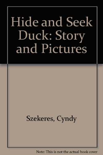 Book Hide and Seek Duck: Story and Pictures free