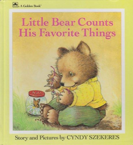 Book Little Bear Counts His Favorite Things (Cyndy Szekeres Early Learning Picture Books) free
