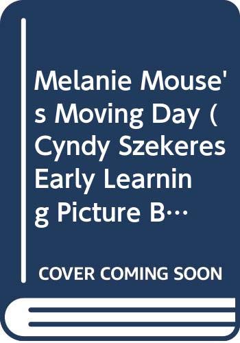 Book Melanie Mouse's Moving Day (Cyndy Szekeres Early Learning Picture Books) free