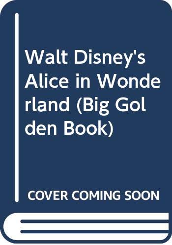Book Walt Disney's Alice in Wonderland (Big Golden Book) free