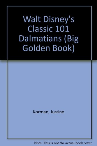 Book Walt Disney's Classic 101 Dalmatians (Big Golden Book) free