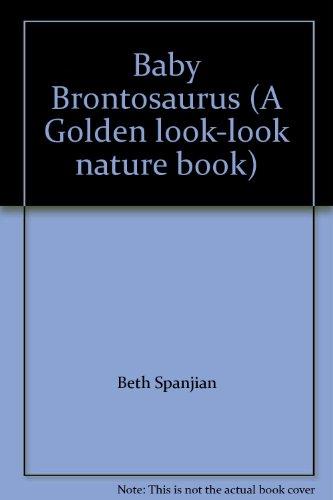 Book Baby Brontosaurus (A Golden look-look nature book) free