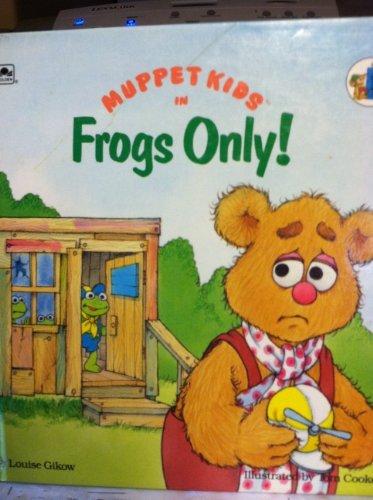 Book Muppet Kids in Frogs Only! (Golden Look-look Book) free