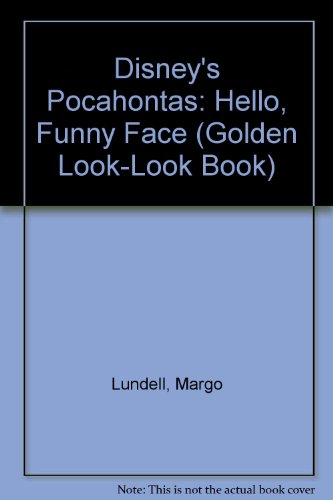 Book Disney's Pocahontas: Hello, Funny Face (golden Books) free