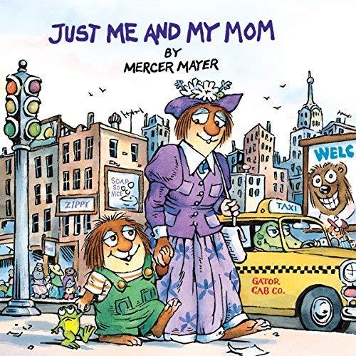 Book Just Me and My Mom (Little Critter) free