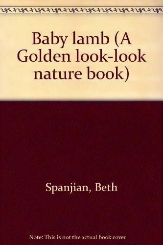 Book Baby Lamb (a Golden Look-look Nature Book) free