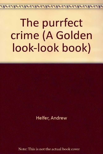 Book The Purrfect Crime (a Golden Look-look Book) free