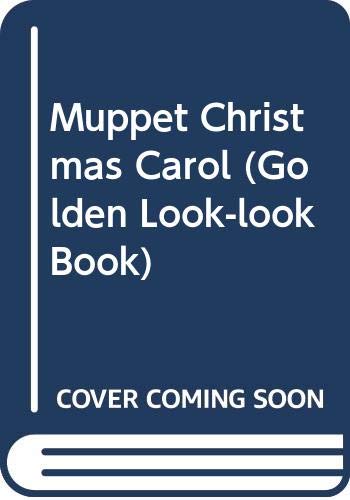 Book Muppet Christmas Carol (Golden Look-look Book) free