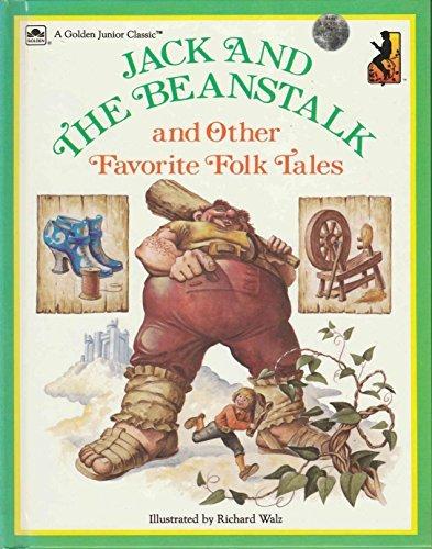 Book Jack and the Beanstalk and Other Favorite Folk Tales (Golden Junior Classics) free