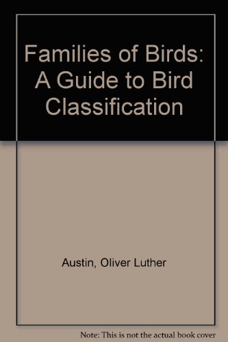 Book Families Of Birds: A Guide To Bird Classification free