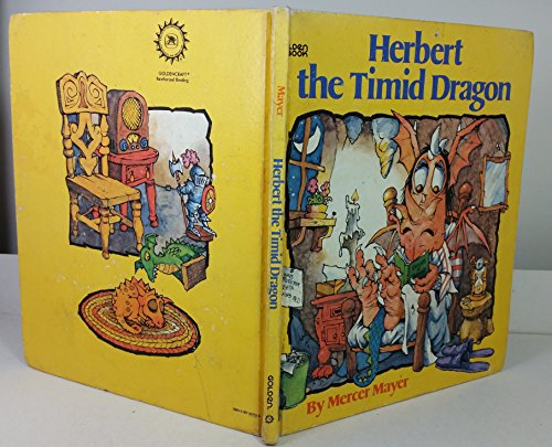 Book Mercer Mayer's Herbert the Timid Dragon free