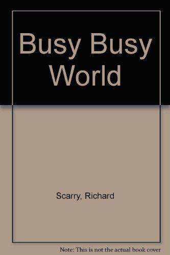 Book Richard Scarry's Busy Busy World (Golden Bestsellers Series) free