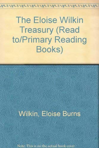 Book The Eloise Wilkin Treasury (Read To/Primary Reading Books) free