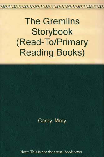 Book The Gremlins Storybook (Read-To/Primary Reading Books) free