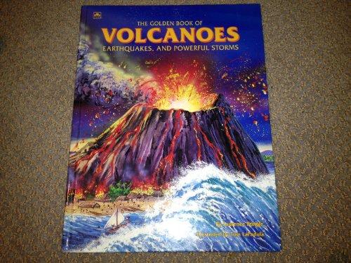 Book The Golden Book of Volcanoes, Earthquakes, and Powerful Storms free
