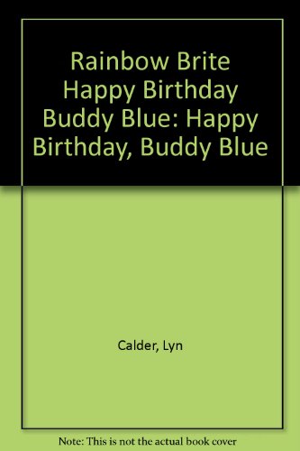 Book Rainbow Brite: Happy Birthday, Buddy Blue free