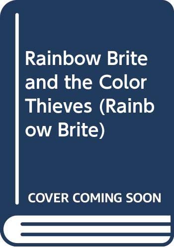 Book Rainbow Brite and the Color Thieves (Rainbow Brite) free
