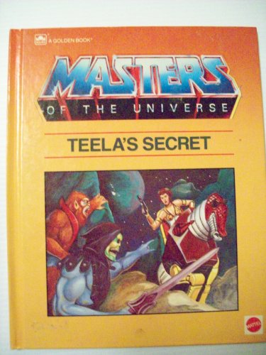 Book Teela's Secret (masters Of The Universe Storybooks) free